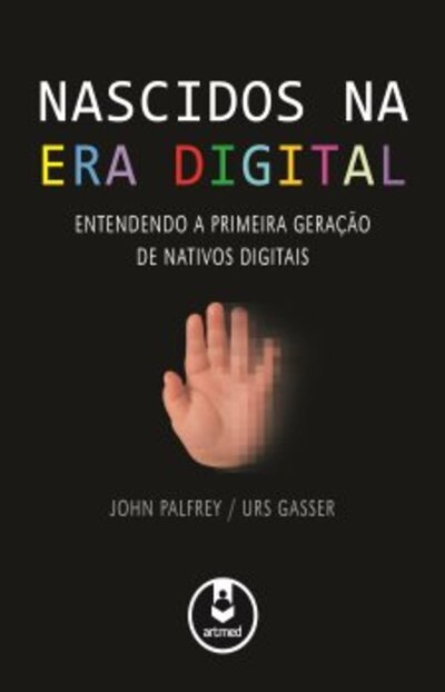 Bookplay Nascidos na Era Digital Entendendo a Primeira Geração de