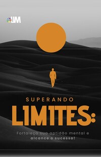 Superando Limites: Fortaleça sua aptidão mental e alcance o sucesso!