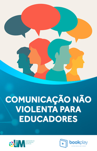 Comunicação Não Violenta para Educadores