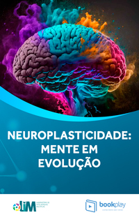 Neuroplasticidade: Mente em Evolução