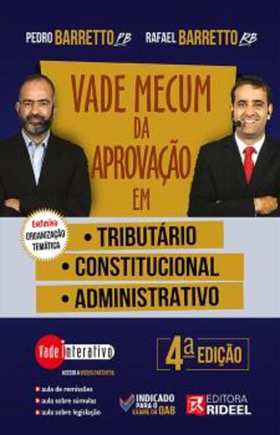 Vade Mecum da Aprovação em: Tributário, Constitucional e Administrativo - 4ª edição