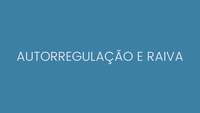 Autorregulação e raiva
