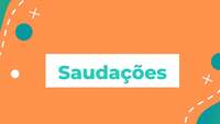 Saudações