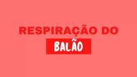Respiração do balão
