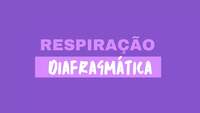 Respiração diafragmática