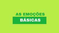 As emoções básicas