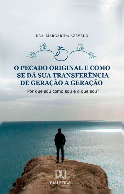 Bookplay O Pecado Original E Como Se D Sua Transfer Ncia De Gera O A Gera O