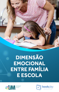 Dimensão emocional entre família e escola