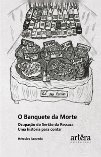 Bookplay O Banquete Da Morte Ocupa O Do Sert O Da Ressaca Uma Hist Ria Para Contar